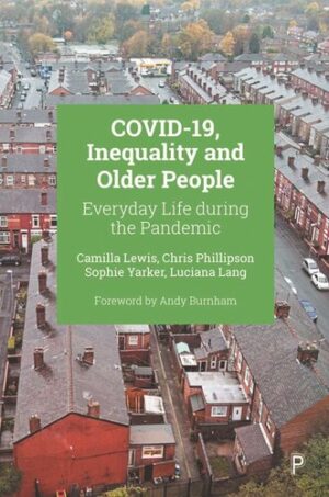 COVID 19 Inequality and Older People Everyday Life during the Pandemic