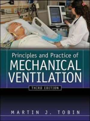 Principles And Practice of Mechanical Ventilation 3rd Edition