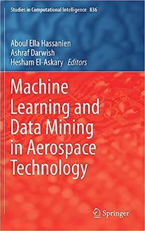 Machine Learning and Data Mining in Aerospace Technology