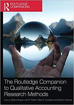 The Routledge Companion to Qualitative Accounting Research Methods