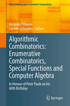 Algorithmic Combinatorics Enumerative Combinatorics Special Functions and Computer Algebra