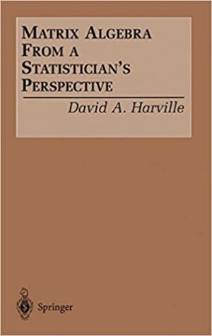 Matrix Algebra From a Statistician's Perspective