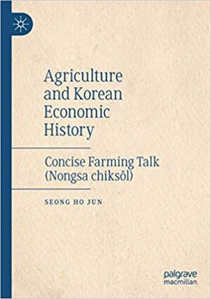 Agriculture and Korean Economic History Concise Farming Talk