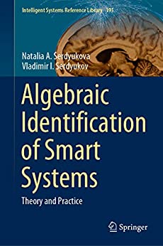 Algebraic Identification of Smart Systems Theory аnd Practice