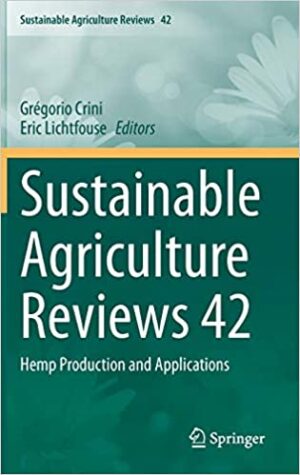 Sustainable Agriculture Reviews 42 Hemp Production and Applications