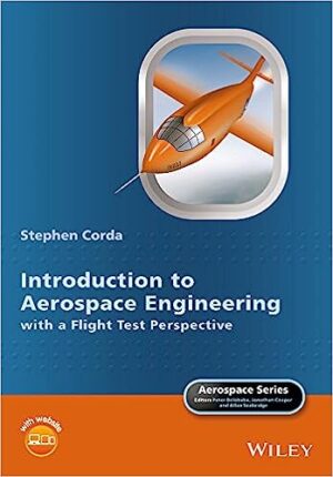 Introduction to Aerospace Engineering with a Flight Test Perspective
