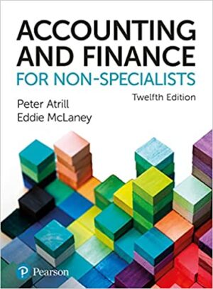 Accounting and Finance for Non Specialists 12th Edition