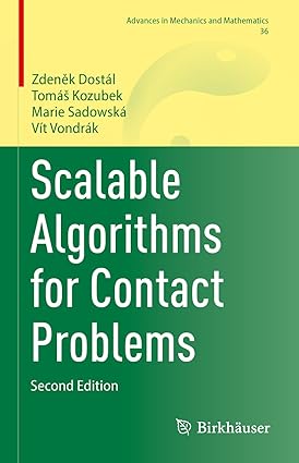 Scalable Algorithms for Contact Problems 2nd Edition