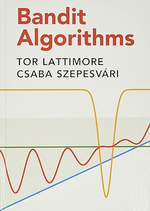 Bandit Algorithms