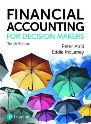 Financial Accounting for Decision Makers 10th Edition By Peter Atrill